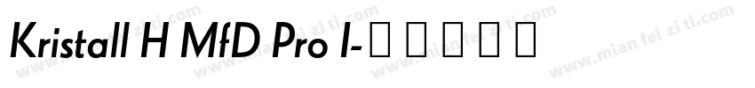 Kristall H MfD Pro I字体转换